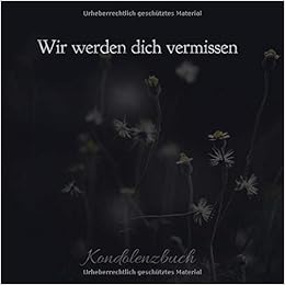 Kondolenzbuch Wir Werden Dich Vermissen Trauerbuch