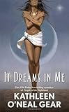 It Dreams in Me (In Me Series)