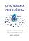Livro Autoterapia Psicológica: Autoanálise e Desenvolvimento da Consciência Psicossocial