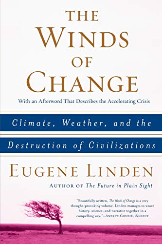 The Winds of Change: Climate, Weather, and the...