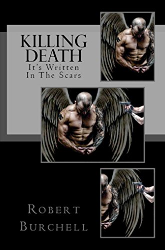 Killing Death: It's Written In The Scars