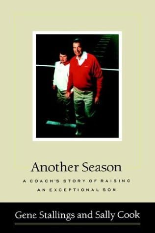 Another Season: A Coach's Story of Raising an Exceptional Son