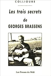 Les  trois secrets de Georges Brassens