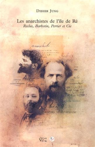 Les  anarchistes de l'île de Ré