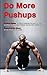 Do More Pushups by Barry M Rabkin