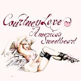 Courtney Love Album: «America's Sweetheart (Clean)» (Front side) Courtney Love Album: «America's Sweetheart (Clean)» (Front side)