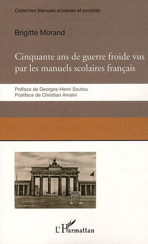 Cinquante ans de Guerre froide