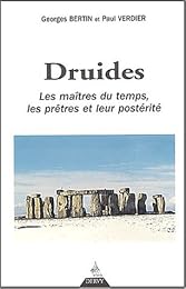 Druides, les maîtres du temps