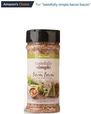 Tastefully Simple - Bacon Bacon Seasoning blend - Can't be beat --> Voted the Best in class!