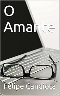 Livro O Amante (TRAIÇÃO Livro 5)