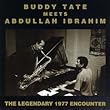 Buddy Tate Meets Abdullah Ibrahim: The Legendary 1977 Encounter