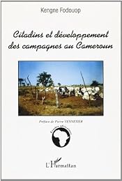 Citadins et développement des campagnes au Cameroun