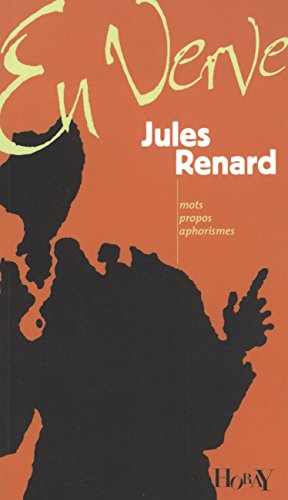 Jules Renard en verve