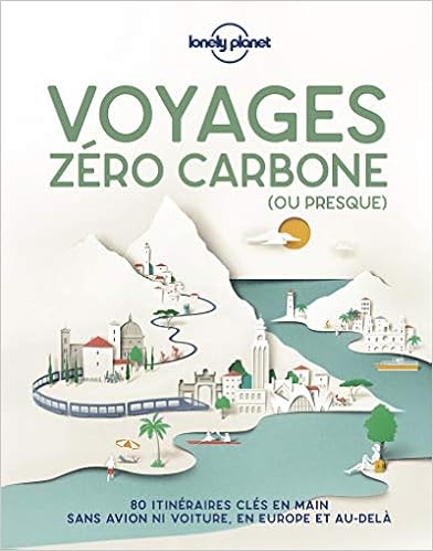 couverture de : Voyages z&eacute;ro carbone (ou presque)