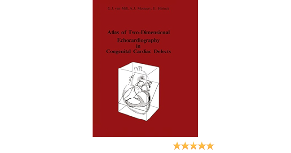 Atlas Of Two Dimensional Echocardiography In Congenital Cardiac Defects English Edition Ebook Van Mill G J Moulaert A Harinck E Amazon Es Tienda Kindle