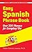Easy Spanish Phrase Book NEW EDITION: Over 700 Phrases for Everyday Use (Dover Language Guides Spanish) primary