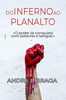 Livro Do Inferno ao Planalto