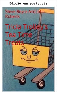 Livro Tricia Trolley: delícias da hora do chá (As novas aventuras de Cornelius Cone e amigos)