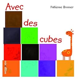 Avec des cubes
