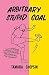 Arbitrary Stupid Goal by Tamara Shopsin