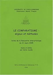 Le  comparatisme, enjeux et méthodes