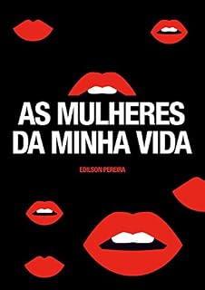 Livro As Mulheres da Minha Vida
