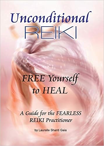 Unconditional Reiki Free Yourself To Heal Gaia Laurelle Shanti Amazon Com Books