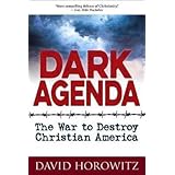 David Horowitz's Best selling Book Dark Agenda (Hardback)