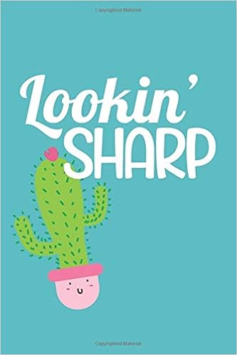 Lookin Sharp 6x9 Lined Writing Notebook Journal 120 Pages Teal Blue With Cute Cactus And Quote About Positive Body Image Perky Bird Journals 9781082780431 Amazon Com Books