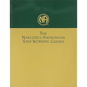 Narcotics Anonymous Step Working Guides