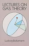 Lectures on Gas Theory