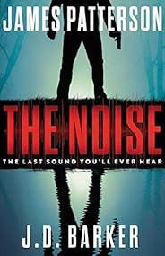 The Noise: A Thriller