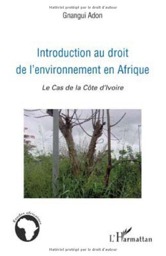 Introduction au droit de l'environnement en Afrique