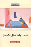 Front cover for the book Zombi, You My Love by William Orem