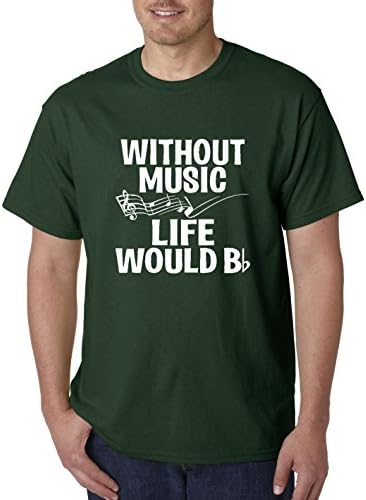 allwitty 1055 - Unisex T-Shirt Without Music Life Would Be Flat Note Clef Large Forest Green