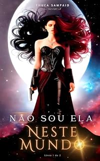 Livro Não Sou Ela, Neste Mundo