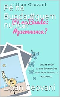 Livro Pé na Bunda:#quem nunca?