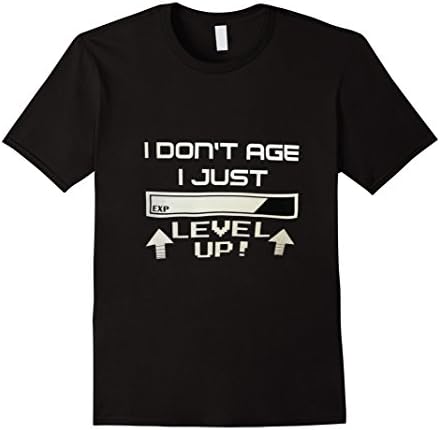 Mens i dont age i just level uo T-shirt XL Black