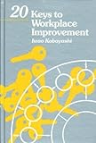 Twenty Keys to Workplace Improvement, , 0915299615