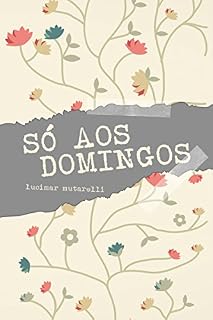 Livro Só aos domingos