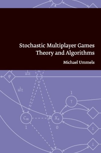 Stochastic Multiplayer Games: Theory and Algorithms (Pallas Proefschriften)