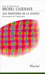 Aux frontières de la science
