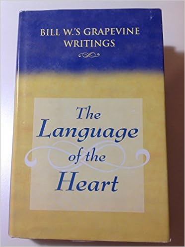 Free Download The Language Of The Heart Bill W S Grapevine Writings Pdf Full Ebook Ebooks Popular140