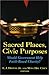 Sacred Places, Civic Purposes: Should Government Help Faith-Based Charity?