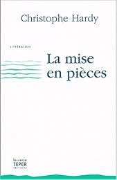 La  mise en pièces