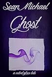 Ghost: a Velvet Glove Tale