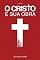 Livro O Cristo e Sua obra