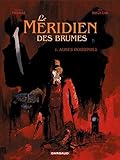 Méridien des brumes (Le) - Tome 1 - Aubes pourpres (LE MERIDIEN DES BRUMES (1)) (French Edition) by