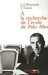 À la recherche de l'école de Palo Alto