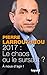 2017 : le chaos ou le sursaut ? : A nous de décider ! by 
